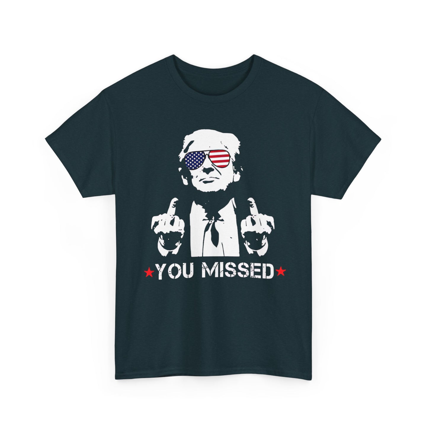 Trump - You missed T-shirt | Express Delivery available - The American Glory