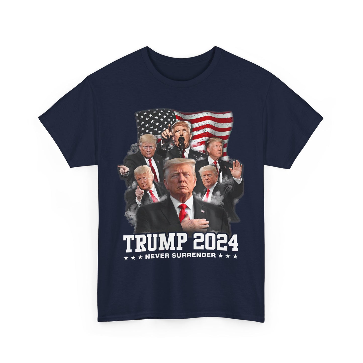 Never Surrender- Trump 2024 T-shirt - The American Glory