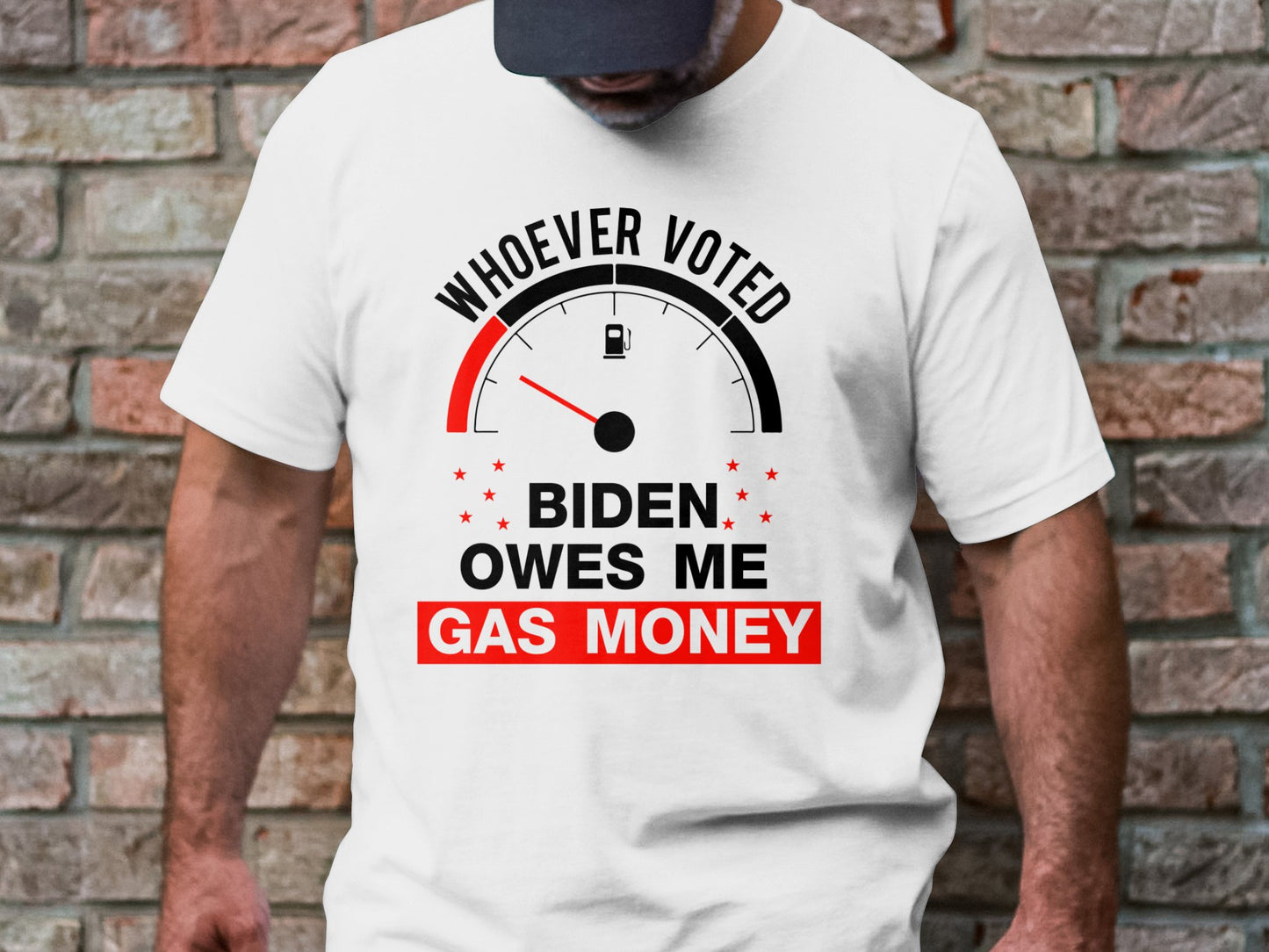 Whoever Voted Biden Owes Me Gas Money T-shirt - The American Glory
