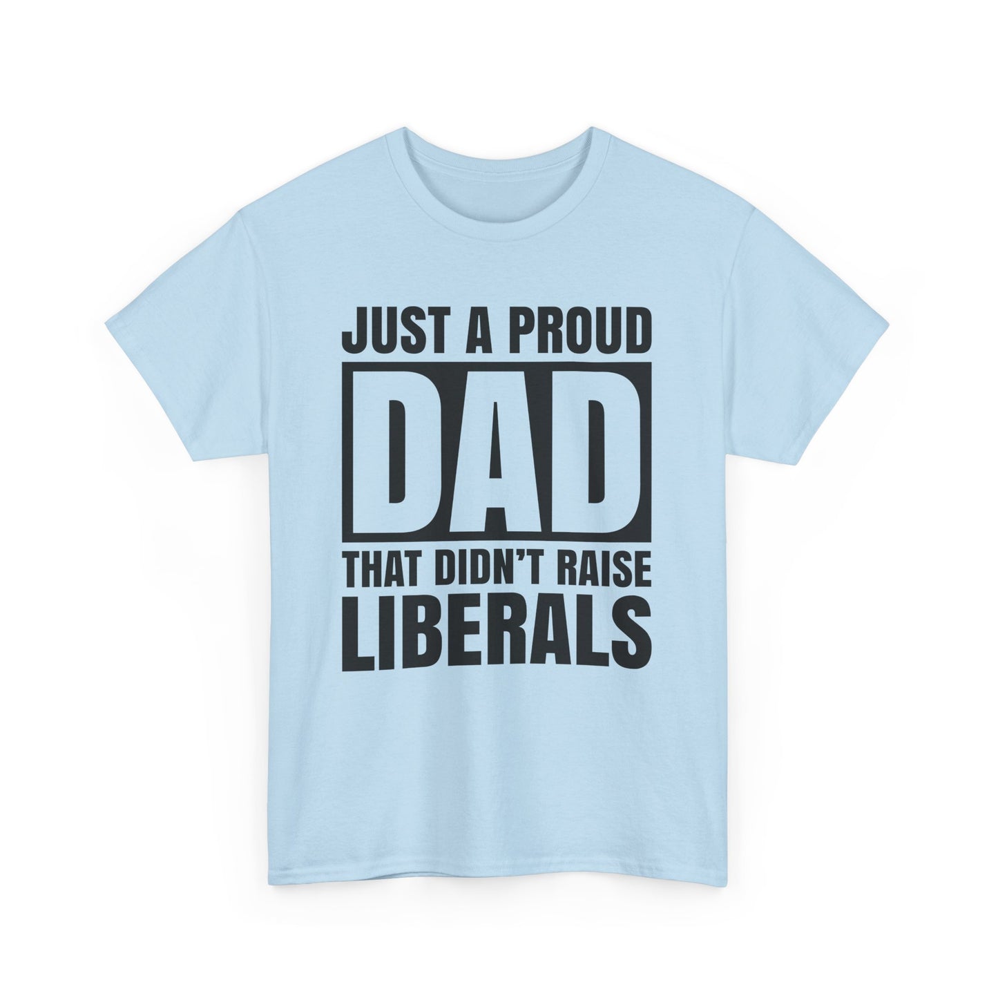 Fathers Dad Gifts Shirt, Proud Father Shirt, Fathers Day T-shirt, Dad Jokes tshirt, Funny Dad Gift For Fathers Day, Conservative Dad Shirt - The American Glory
