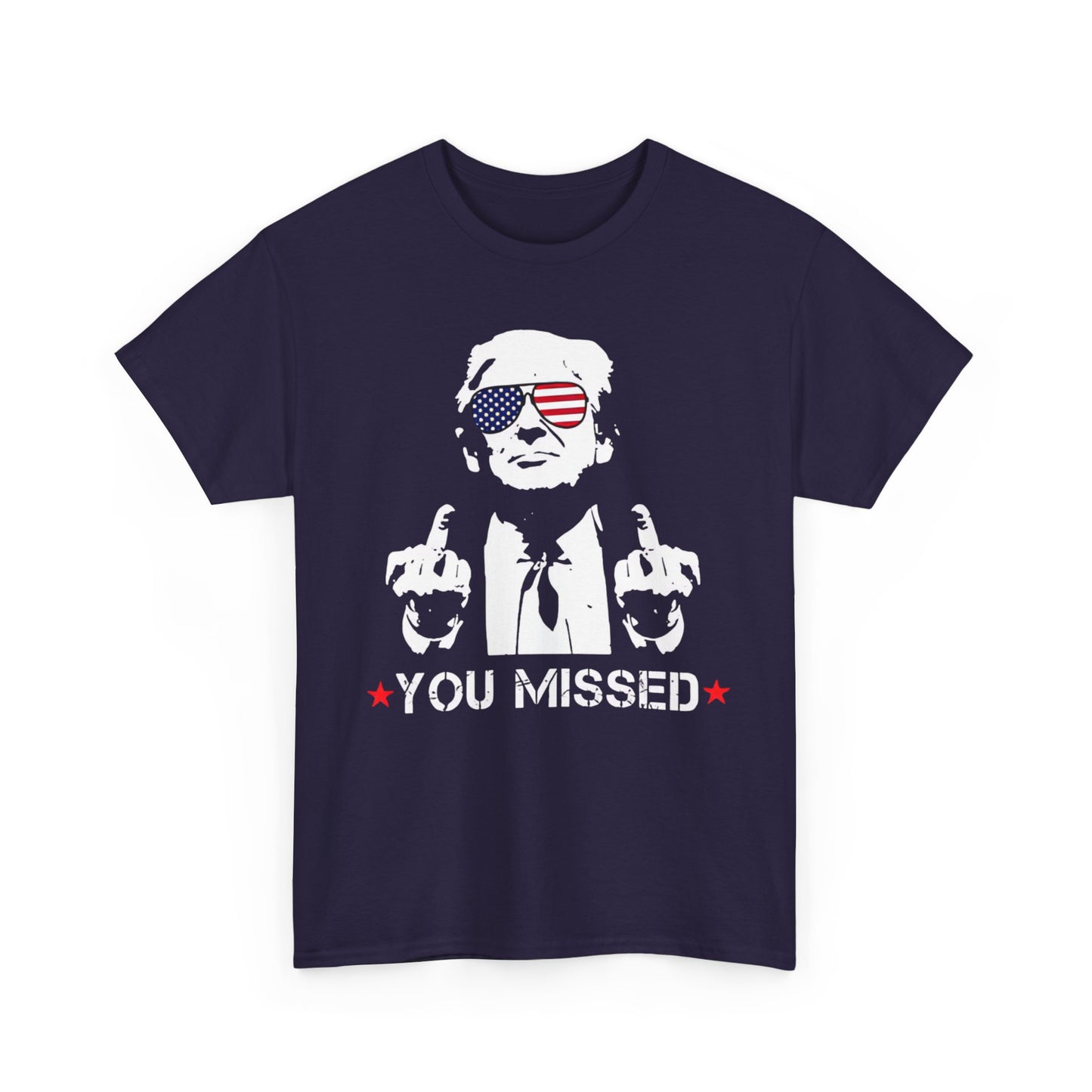 Trump - You missed T-shirt | Express Delivery available - The American Glory