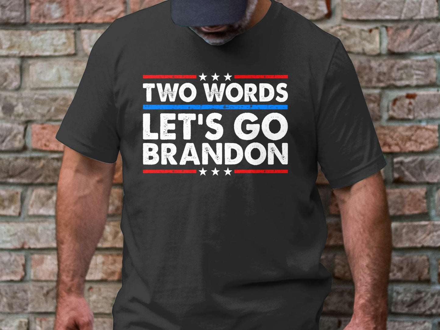 Two Words Let's go Brandon T-shirt Trump Shirt FJB Shirt - The American Glory