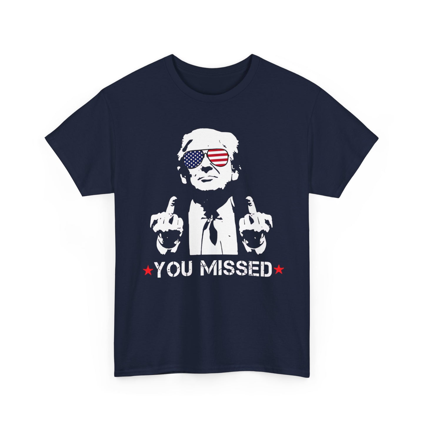 Trump - You missed T-shirt | Express Delivery available - The American Glory
