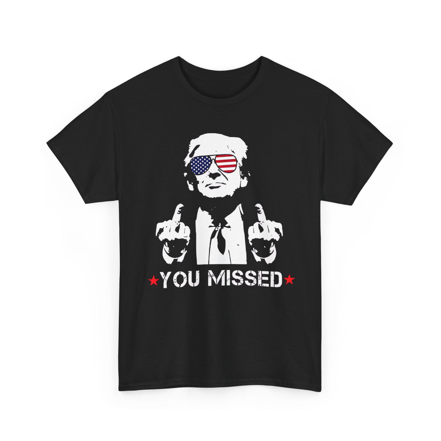 Trump - You missed T-shirt | Express Delivery available - The American Glory