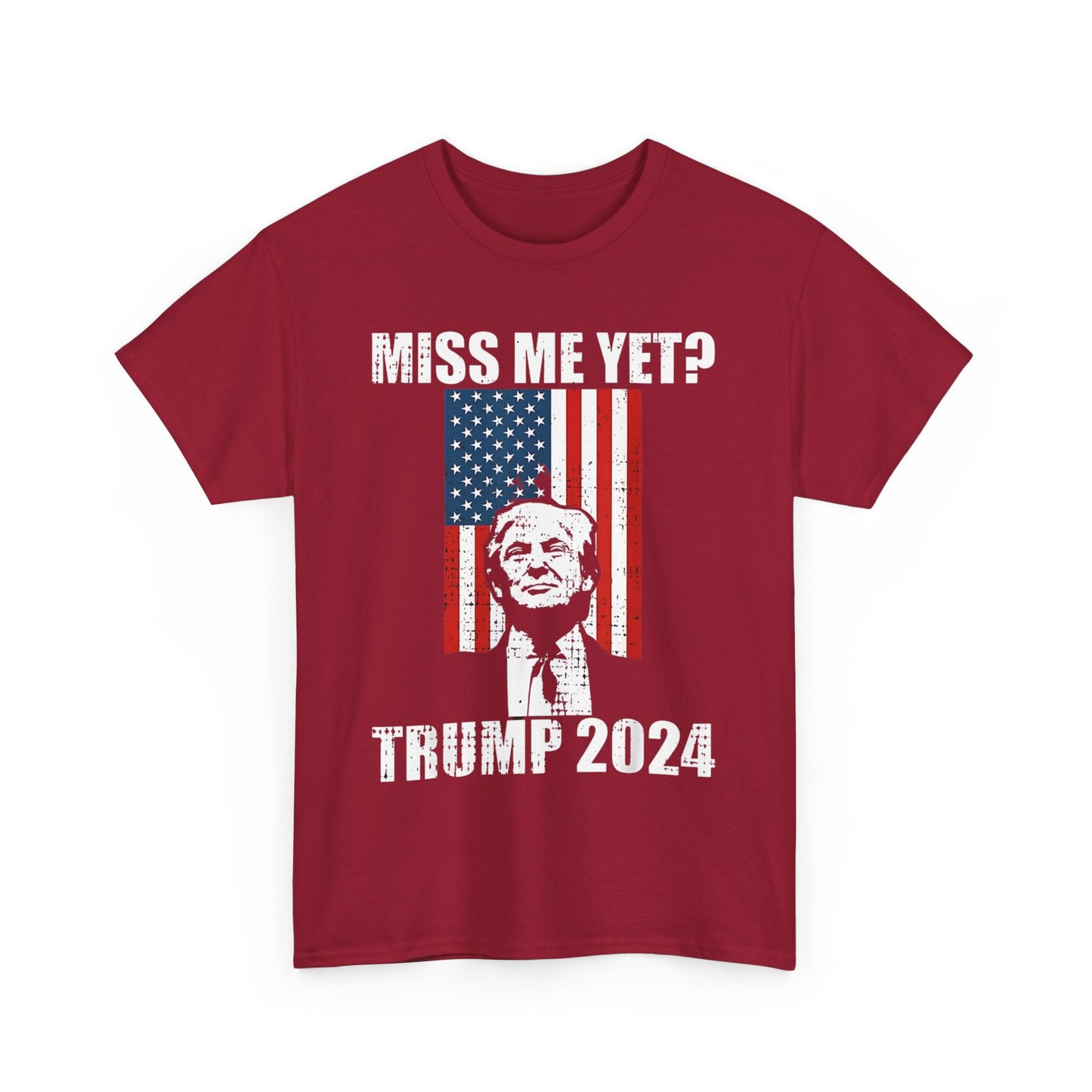 Miss me yet? Trump 2024 T-shirt | Express Delivery available - The American Glory