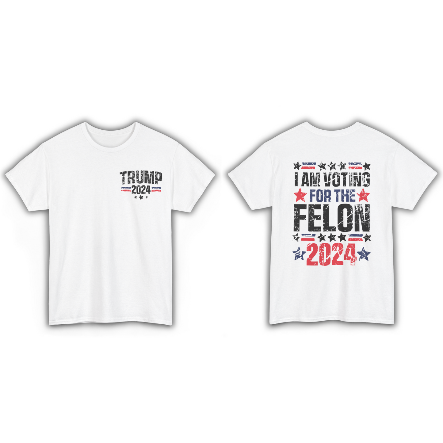 Voting For The Felon 2024 Unisex T-shirt - The American Glory