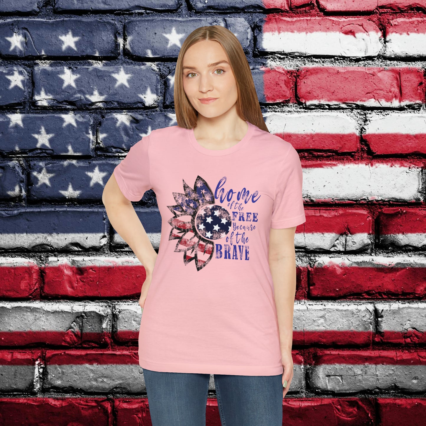 Home Of The Free Because Of The Brave T-shirt - The American Glory