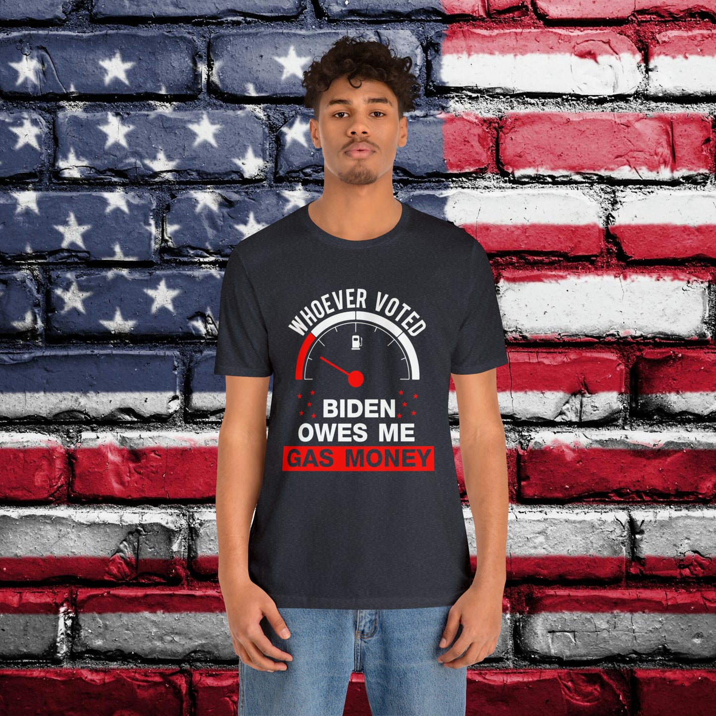 Whoever Voted Biden Owes Me Gas Money T-shirt - The American Glory
