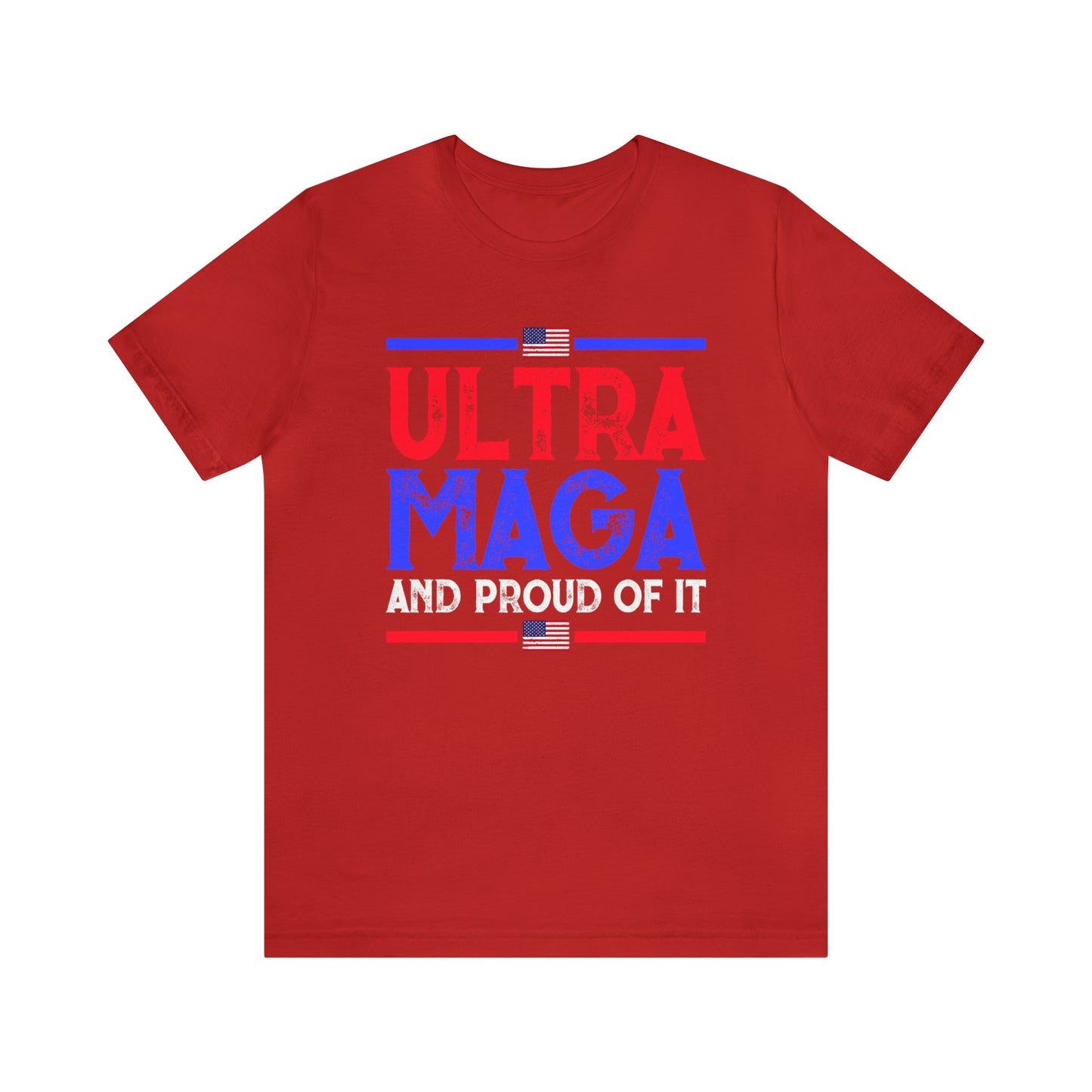 Ultra Mega and Proud of it T-shirt Trump Shirt - The American Glory
