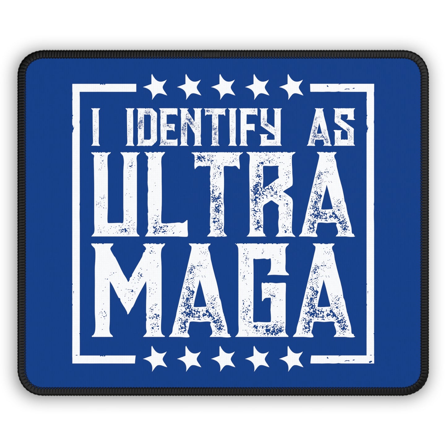 I Identify As Ultra Maga Mouse Pad - The American Glory