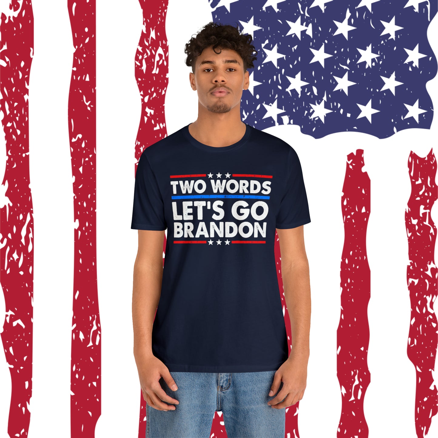 Two Words Let's go Brandon T-shirt Trump Shirt FJB Shirt - The American Glory