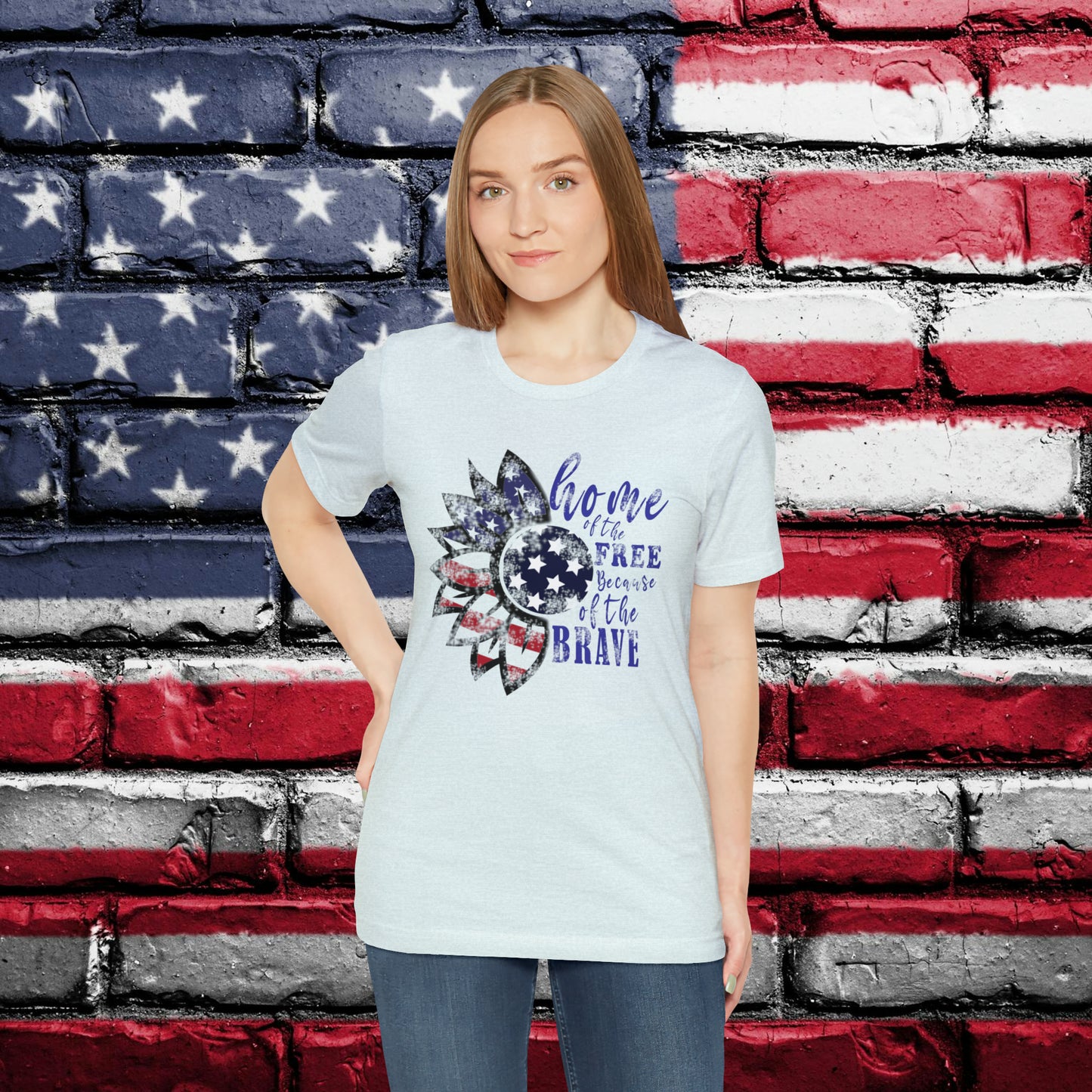 Home Of The Free Because Of The Brave T-shirt - The American Glory