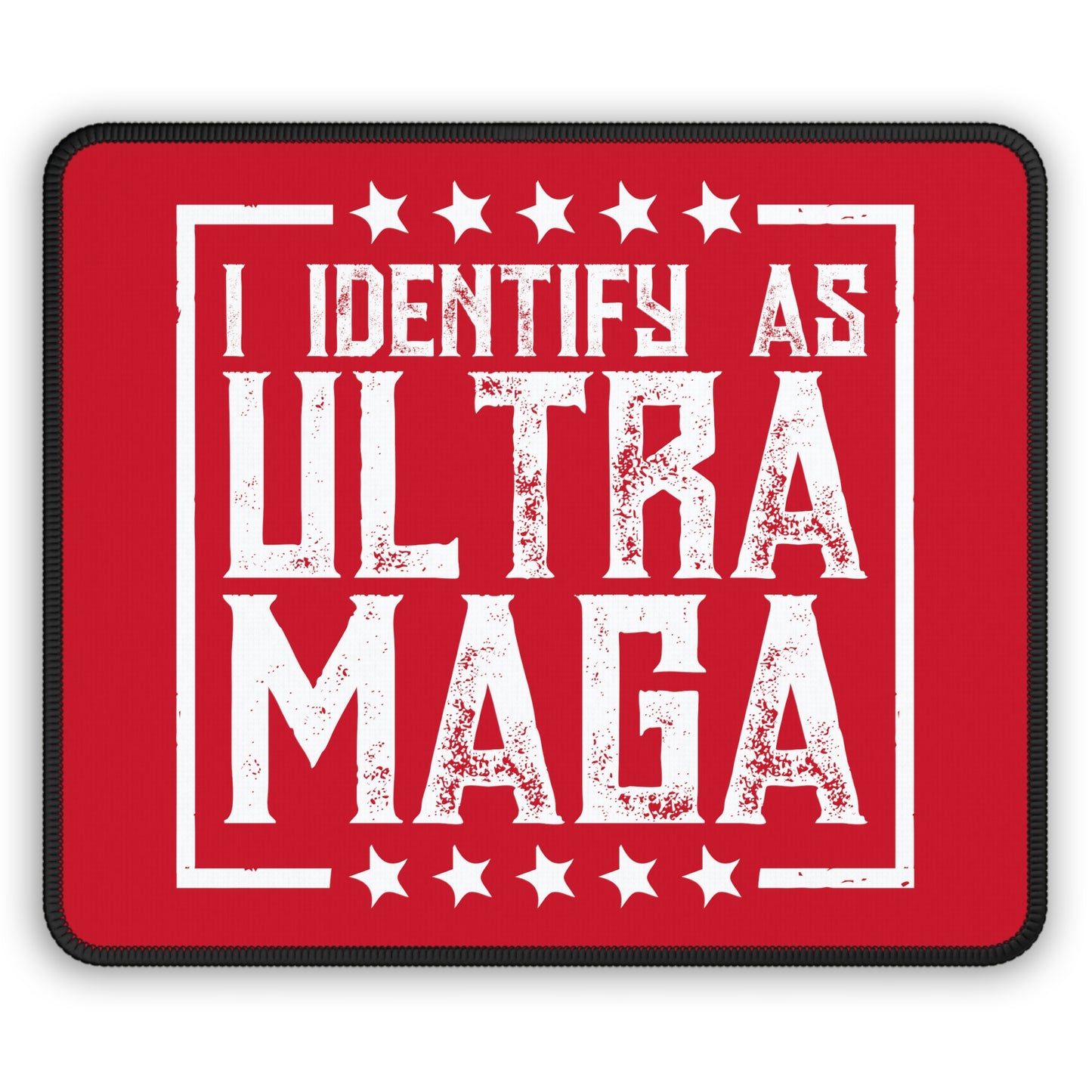 I Identify As Ultra Maga Mouse Pad - The American Glory