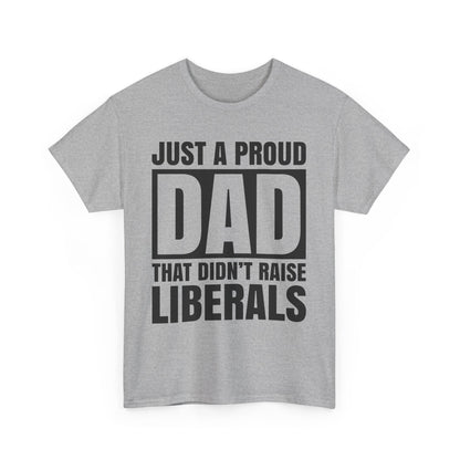 Fathers Dad Gifts Shirt, Proud Father Shirt, Fathers Day T-shirt, Dad Jokes tshirt, Funny Dad Gift For Fathers Day, Conservative Dad Shirt - The American Glory 