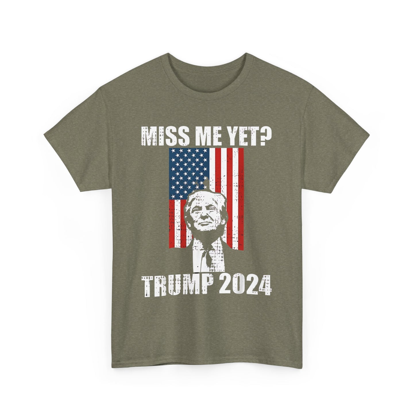 Miss me yet? Trump 2024 T-shirt | Express Delivery available - The American Glory 