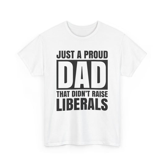 Fathers Dad Gifts Shirt, Proud Father Shirt, Fathers Day T-shirt, Dad Jokes tshirt, Funny Dad Gift For Fathers Day, Conservative Dad Shirt - The American Glory 