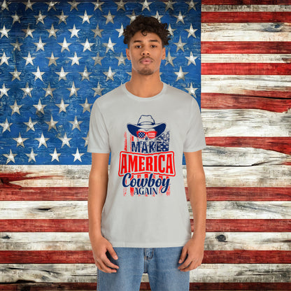 Make America Cowboy Again T-shirt - The American Glory 