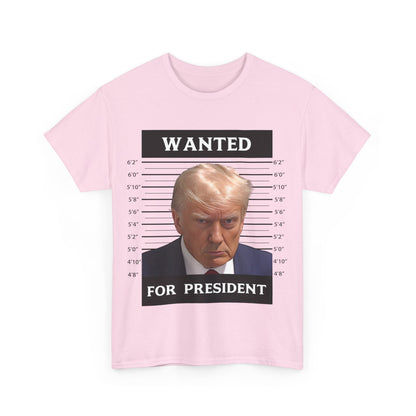 Wanted Donald Trump for President 2024 Election Trump Mug Shot T-Shirt Never Surrender Pro Trump Save American Support Fans Tees - The American Glory 