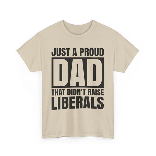 Fathers Dad Gifts Shirt, Proud Father Shirt, Fathers Day T-shirt, Dad Jokes tshirt, Funny Dad Gift For Fathers Day, Conservative Dad Shirt - The American Glory 