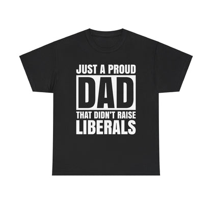 Fathers Dad Gifts Shirt, Proud Father Shirt, Fathers Day T-shirt, Dad Jokes tshirt, Funny Dad Gift For Fathers Day, Conservative Dad Shirt - The American Glory 