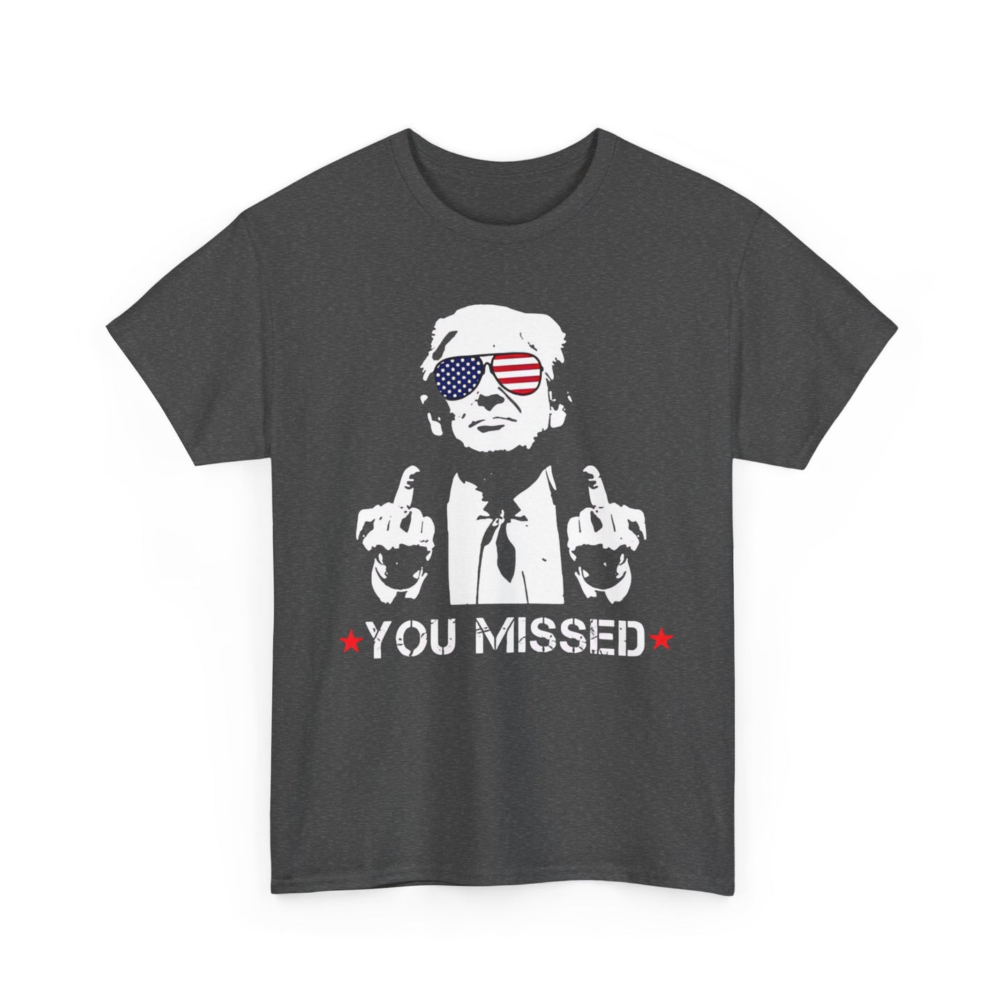 Trump - You missed T-shirt | Express Delivery available - The American Glory 