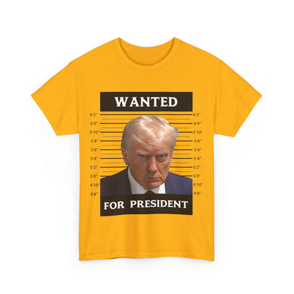 Wanted Donald Trump for President 2024 Election Trump Mug Shot T-Shirt Never Surrender Pro Trump Save American Support Fans Tees - The American Glory 