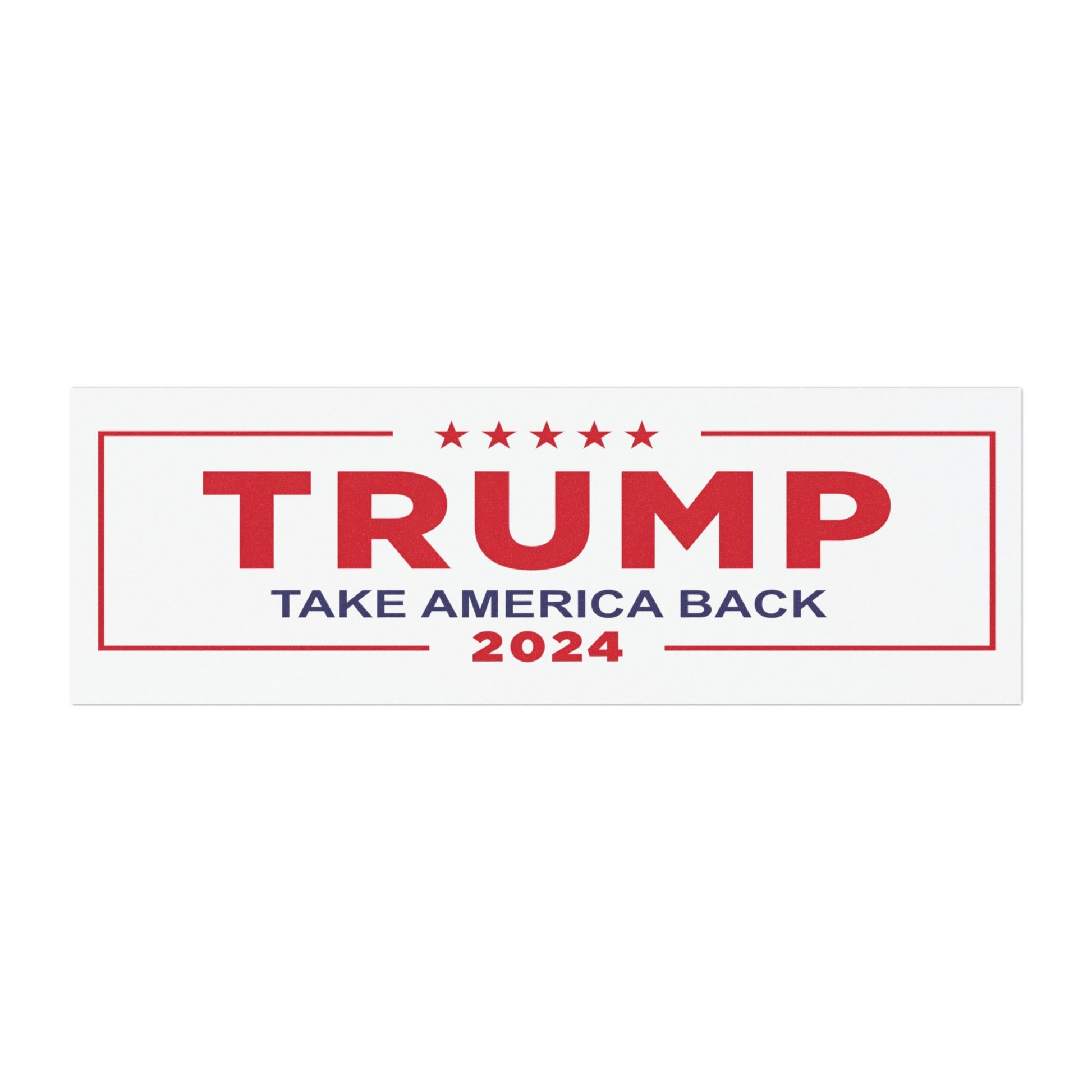 Trump 2024 Car Magnet, Take America Back Bumper Sticker, Donald Trump Weatherproof car magnets, MAGA Stand With Trump Bumper Stickers - The American Glory 