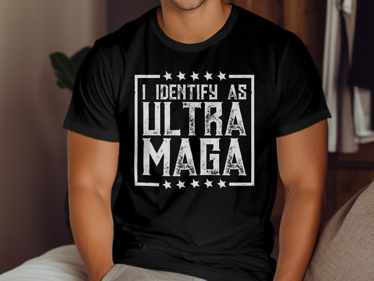 I identify as Ultra Maga T-shirt Trump Shirt - The American Glory 