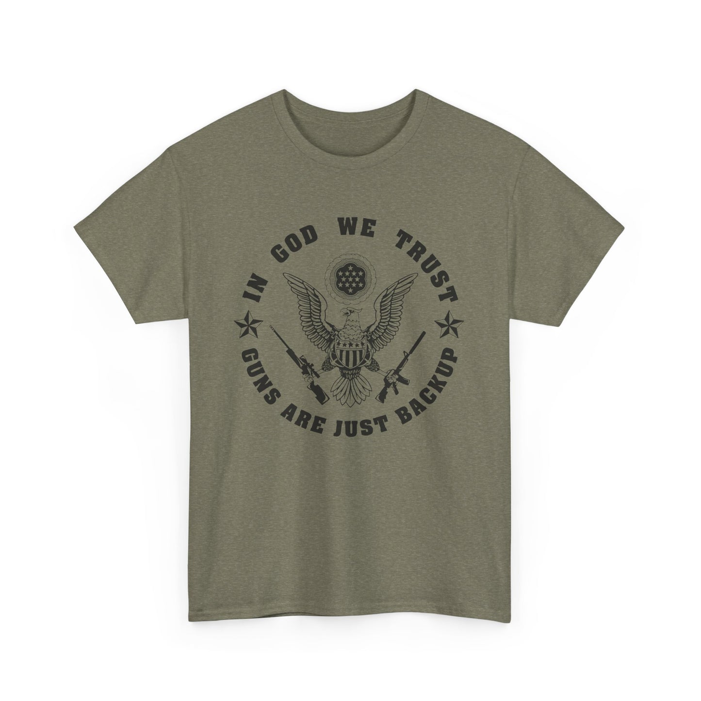In God we trust, Guns are just backup Unisex T-shirt - The American Glory 