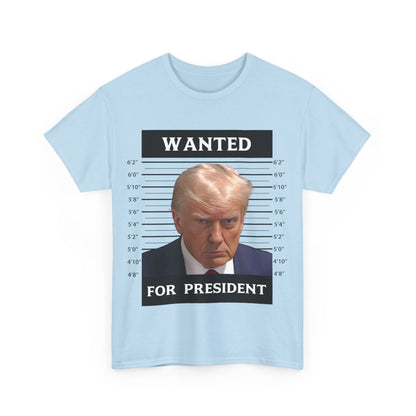 Wanted Donald Trump for President 2024 Election Trump Mug Shot T-Shirt Never Surrender Pro Trump Save American Support Fans Tees - The American Glory 