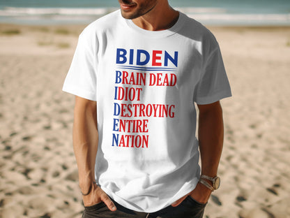 Biden Brain Dead...T-shirt - The American Glory 