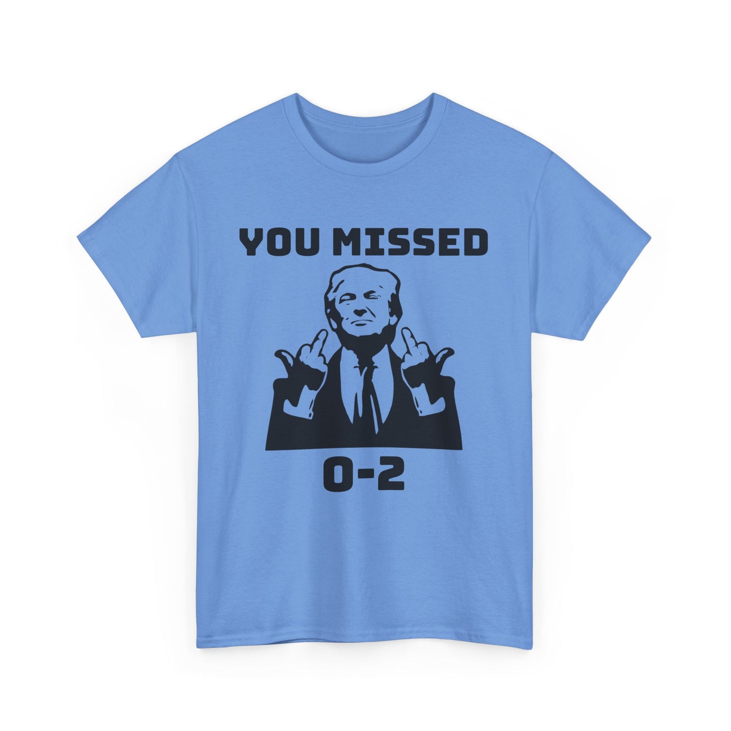 Trump 2024 You missed T-shirt