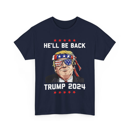 Trump 2024 i'll be Back T-shirt | Express Delivery available - The American Glory 