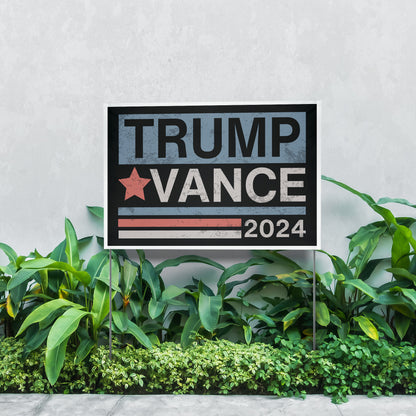 Trump Vance 2024 Yard Sign - The American Glory 