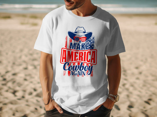 Make America Cowboy Again T-shirt - The American Glory 