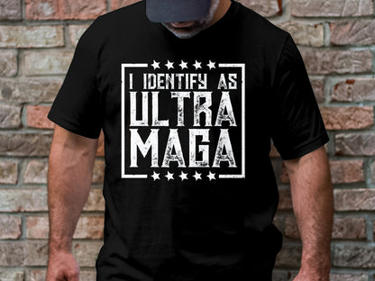 I identify as Ultra Maga T-shirt Trump Shirt - The American Glory 