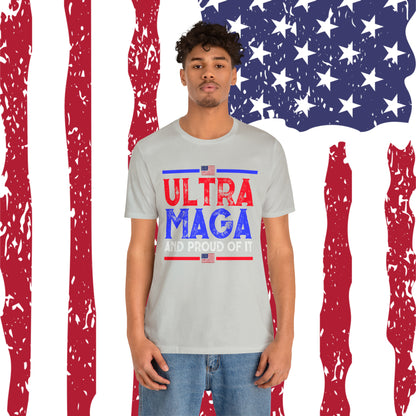 Ultra Mega and Proud of it T-shirt Trump Shirt - The American Glory 