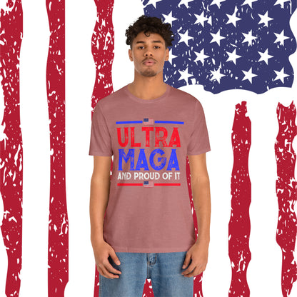 Ultra Mega and Proud of it T-shirt Trump Shirt - The American Glory 