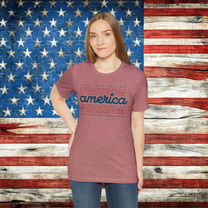 America Land of the Free Because of the Brave Freedom T-shirt - The American Glory 