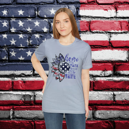 Home Of The Free Because Of The Brave T-shirt - The American Glory 