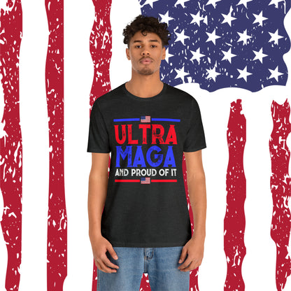 Ultra Mega and Proud of it T-shirt Trump Shirt - The American Glory 