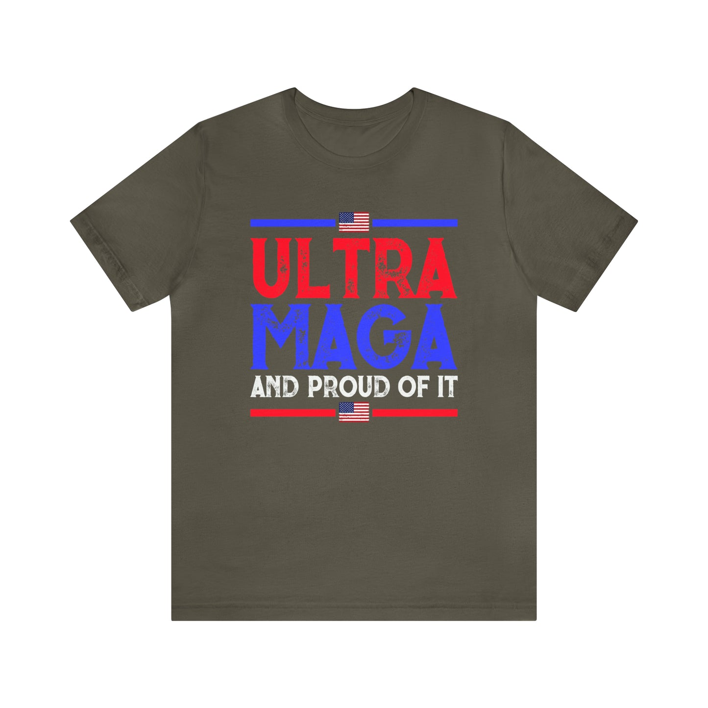 Ultra Mega and Proud of it T-shirt Trump Shirt - The American Glory 