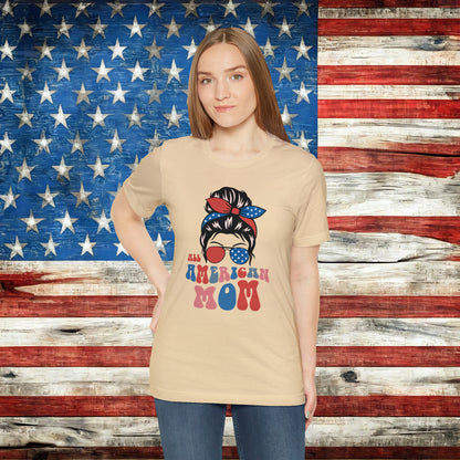 All American Mom T-shirt - The American Glory 