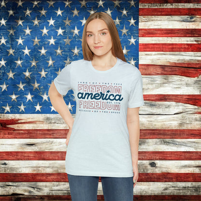 America Land of the Free Because of the Brave Freedom T-shirt - The American Glory 