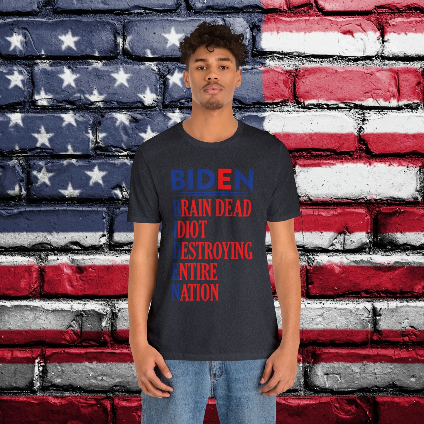 Biden Brain Dead...T-shirt - The American Glory 