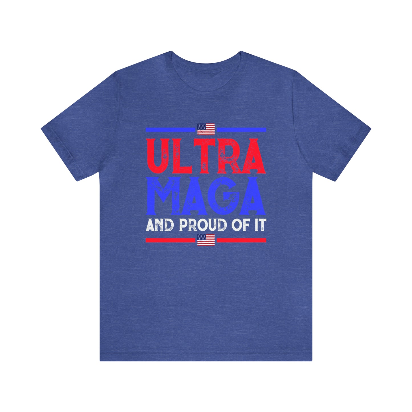 Ultra Mega and Proud of it T-shirt Trump Shirt - The American Glory 