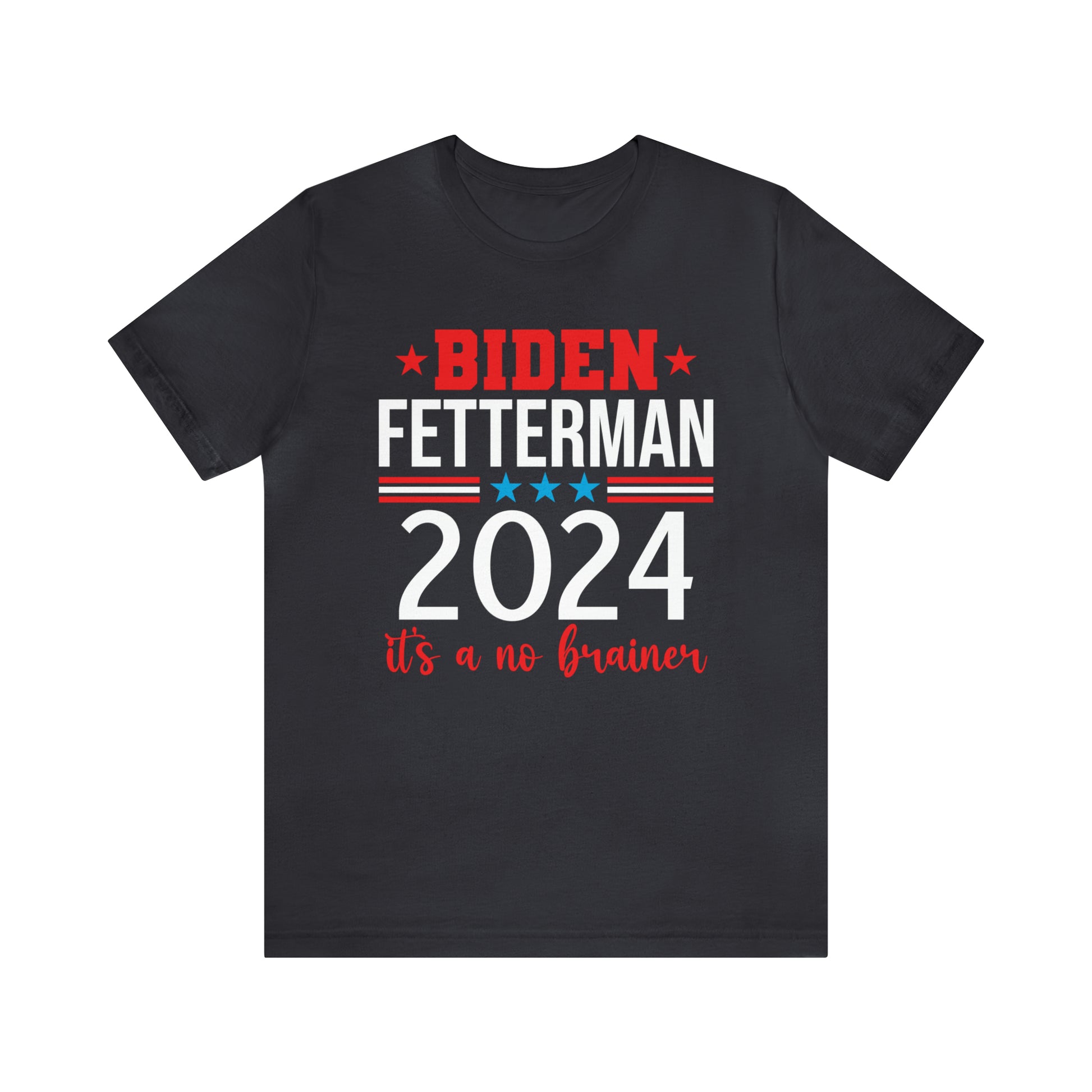 Biden Fetterman 2024 its a no brainer T-shirt - The American Glory 