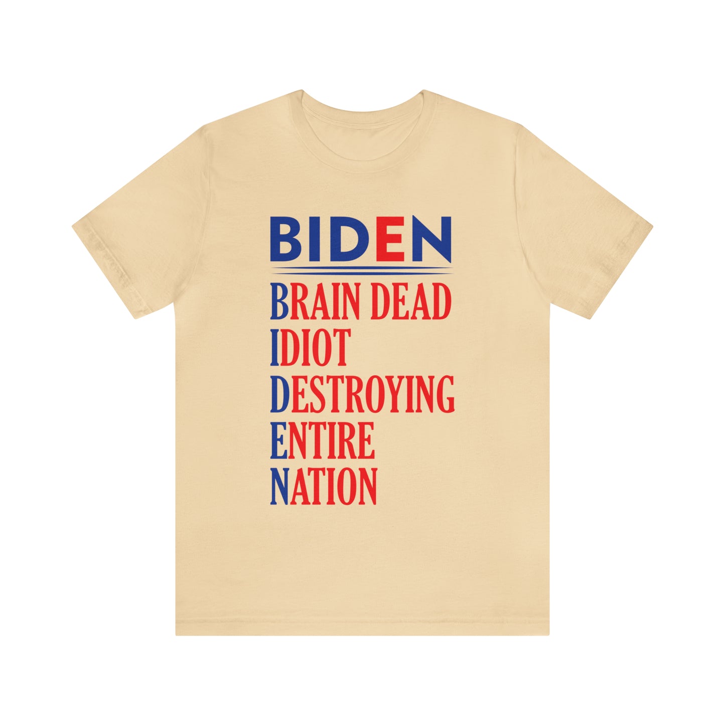 Biden Brain Dead...T-shirt - The American Glory 