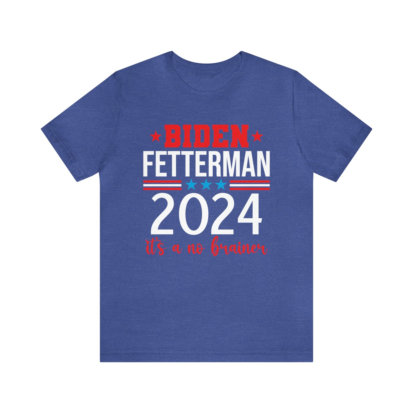 Biden Fetterman 2024 its a no brainer T-shirt - The American Glory 