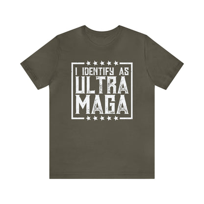 I identify as Ultra Maga T-shirt Trump Shirt - The American Glory 